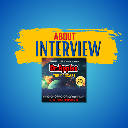 Dr. Apples Podcast: The INTERVIEW Series – Unveiling Hidden Themes and Stories - Dr. Apples