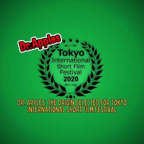 Dr. Apples: The Origin Selected for Tokyo International Short Film Festival - Dr. Apples