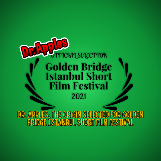 Dr. Apples: The Origin Selected for Golden Bridge İstanbul Short Film Festival