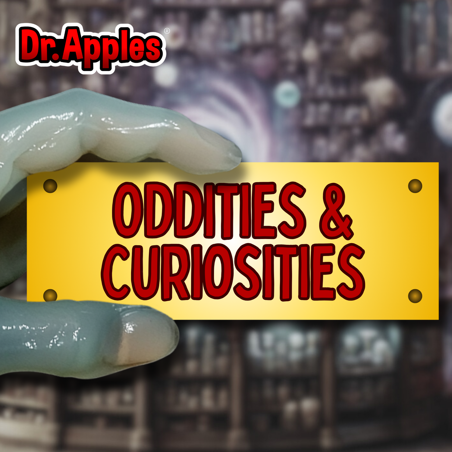 Oddities & Curiosities - Dr. Apples