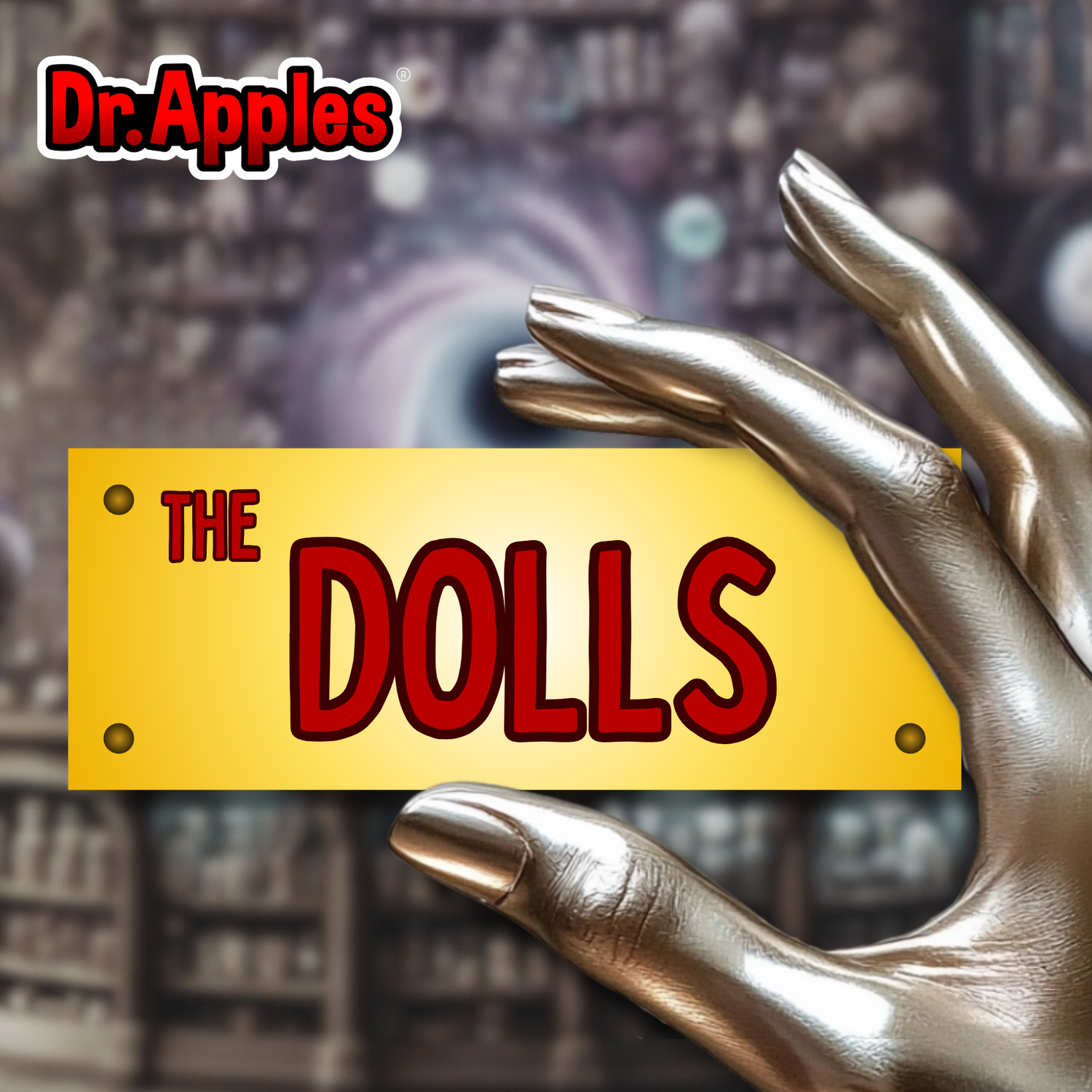 The Dolls Collection – Unlock the Mysteries of the 75 Apples Universe - Dr. Apples